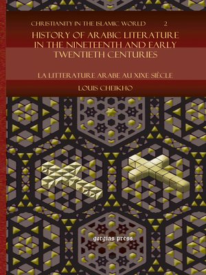 cover image of History of Arabic Literature in the Nineteenth and Early Twentieth Centuries